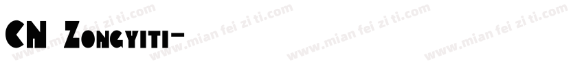 CN Zongyiti字体转换